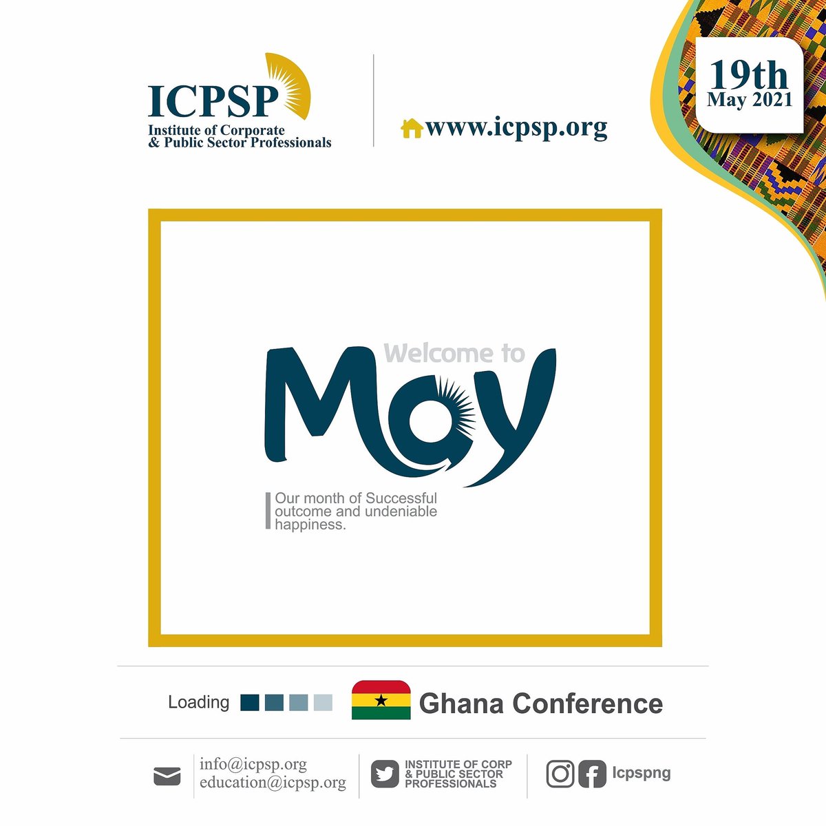 icpsp_ng's tweet photo. We welcome you all into the New Month of May, 2021, it's our endless prayer that this month will be more fruitful for you.

Here's to remind you about our fast approaching Ghana Conference which is scheduled to hold on the 19th of this month.

#newmonth #May2021 #newmonthwishes https://t.co/roX61QDrpC