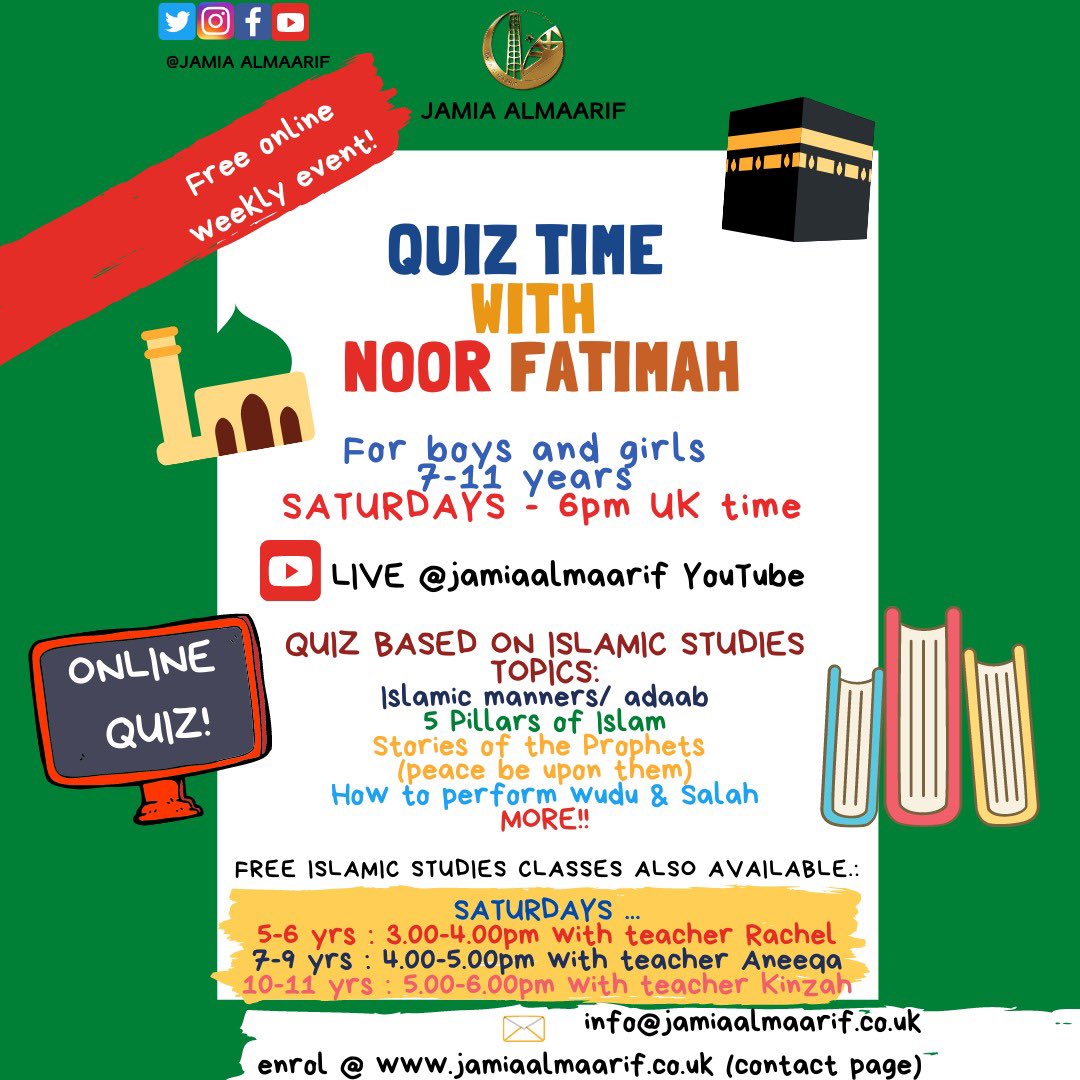 JamiaAlmaarif's tweet photo. Quiz Time Saturdays at 6pm with Noor Fatimah @jamiaalmaarif YouTube channel https://t.co/0qGuGq3kq7

#Quiz #islamictopics #kidslearning #islam #sunnah #fun #takepart https://t.co/IghdPZwmwi