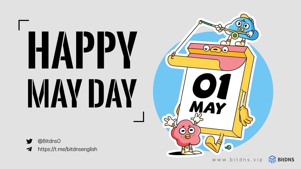 Happy May Day!😘 And BitDNS mining on heco is still going on! More news about us, please follow us.😘

#BitDNS #NFT #NFTs #NFTCommunity #mining #domain
