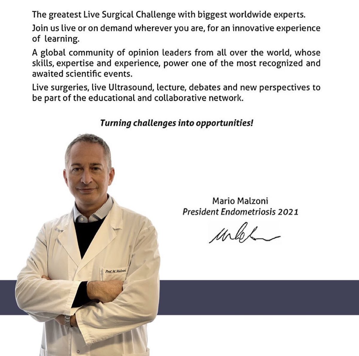 🔹“Turning challenges into opportunities”
-
endometriosis2021.com
-
Endometriosis2021
“The world is on Air”
May 10 | 12 -2021

#Malzoni #endometriosis2021