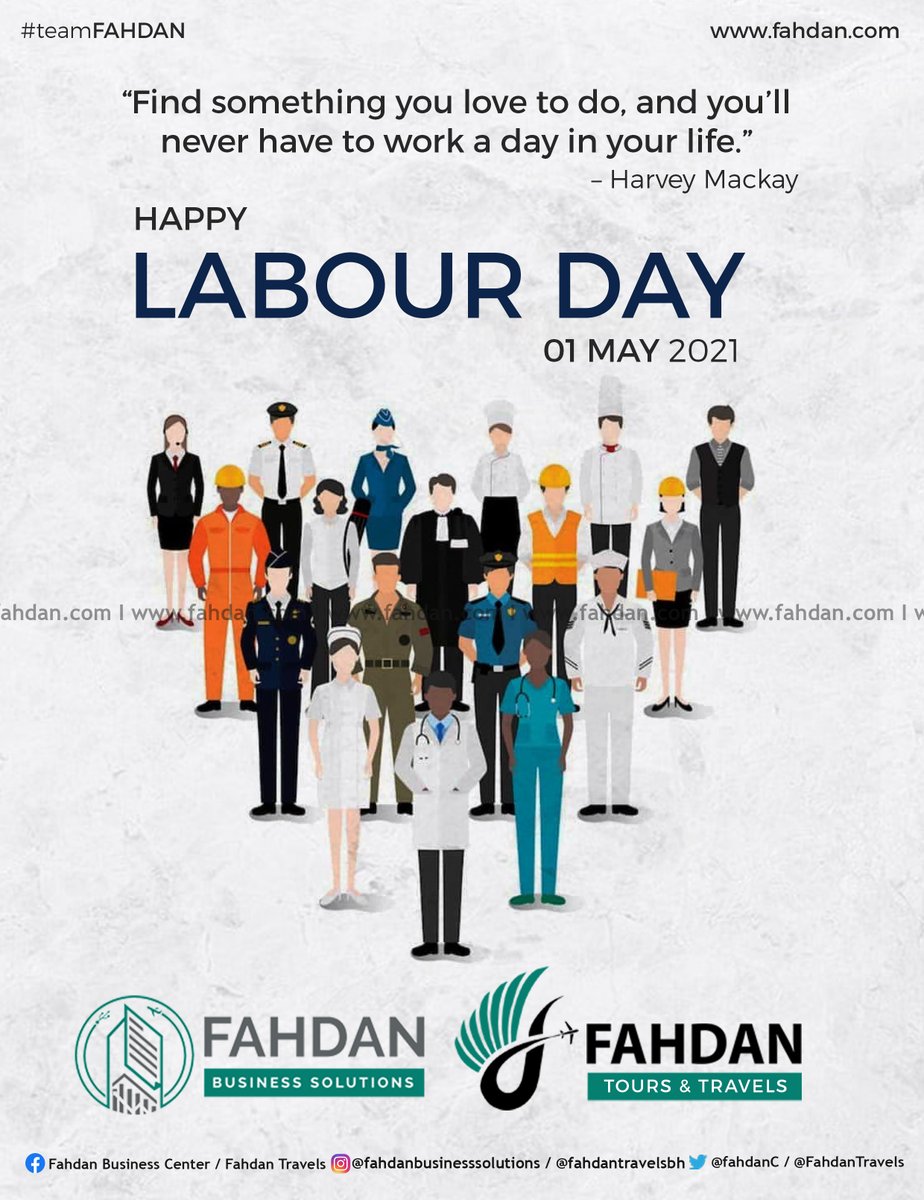 “Find something you love to do, and you’ll never have to work a day in your life.” – Harvey Mackay
HAPPY LABOUR DAY 2021 💪

#labourday2021 #labourday #labourdayweekend #RealLifeChallenge #workers #world #society #teamfahdan #flyconfidentwithfahdan #youronestopbusinesssolution