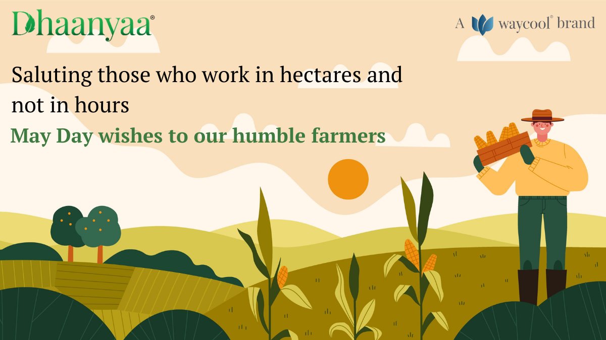 Saluting the heroes who bring us food to our plates, every single day. #Dhaanyaa #MayDay2021 #LabourDay2021 #InternationalWorkersday2021 #Farmers #TrueHeroes