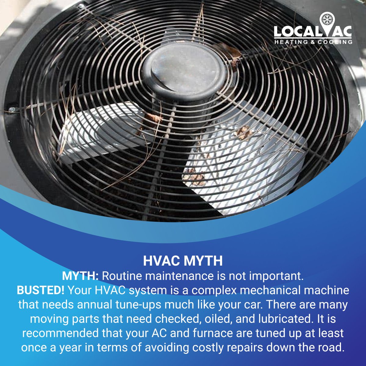 TheLocalAC's tweet image. HVAC MYTH
Myth: Routine maintenance is not important. 
BUSTED! Your HVAC system is a complex mechanical machine that needs annual tune-ups much like your car.  It is recommended that your AC &amp;amp; furnace are tuned up at least once a year in terms of avoiding costly repairs.
#localac