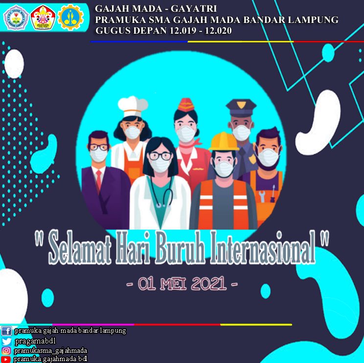 Pragamabdl's tweet photo. Kami Keluarga besar Pramuka SMA Gajah Mada Bandar Lampung mengucapkam Selamat Hari Buruh.

Semoga para pekerja di Indonesia semakin produktif,kompetitif,dan sejahtera!
#hariburuh #PramukaIndonesia #COVID19 #Trending https://t.co/qyRKywNTJD