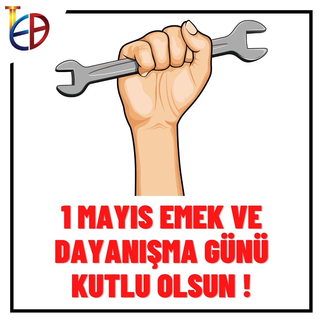 Ebitet's tweet photo. 1 Mayıs Emek ve Dayanışma Günü Kutlu Olsun! https://t.co/Dc5o1HFueV
