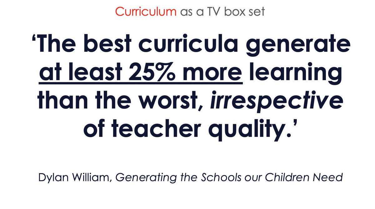 And it's a problem because for all the Rosenshine in the world, without a good curriculum the children in my class were limited. They were capped from the moment they stepped into my classroom. Dylan William says it better than I can (6)