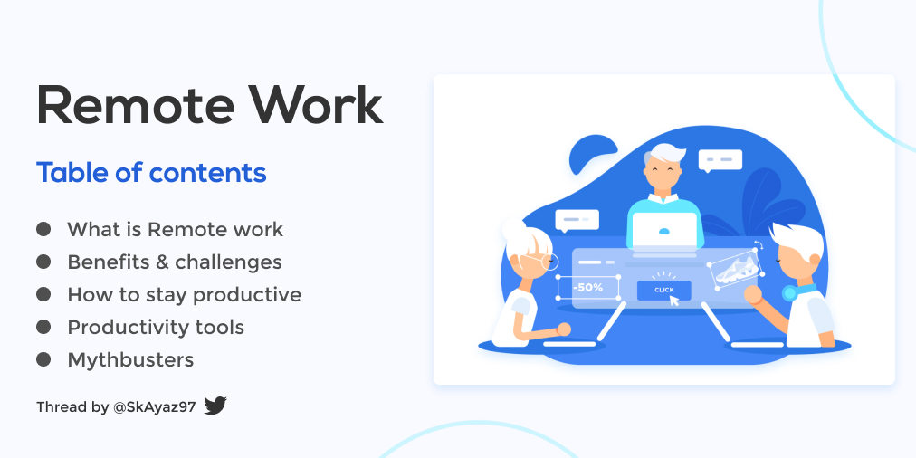 Today we'll discuss  #remote_work and let's find out how to stay productive, remote work benefits and challenges & the tools that can help us be more productive Let's get started with the thread 