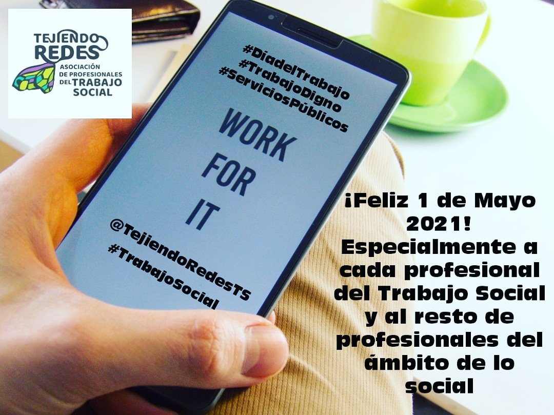 Feliz #1DeMayo #DíaInternacionaldelTrabajo desde #TejiendoRedesTS #TrabajoSocial #SocialWork #SumandoMotivaciones #JusticiaSocial #TrabajoDigno #EmpleoDigno #BastaDePrecariedadLaboral #TrabajoSocialEsencial #TrabajoSocialDigno #ResponsabilidadColectiva