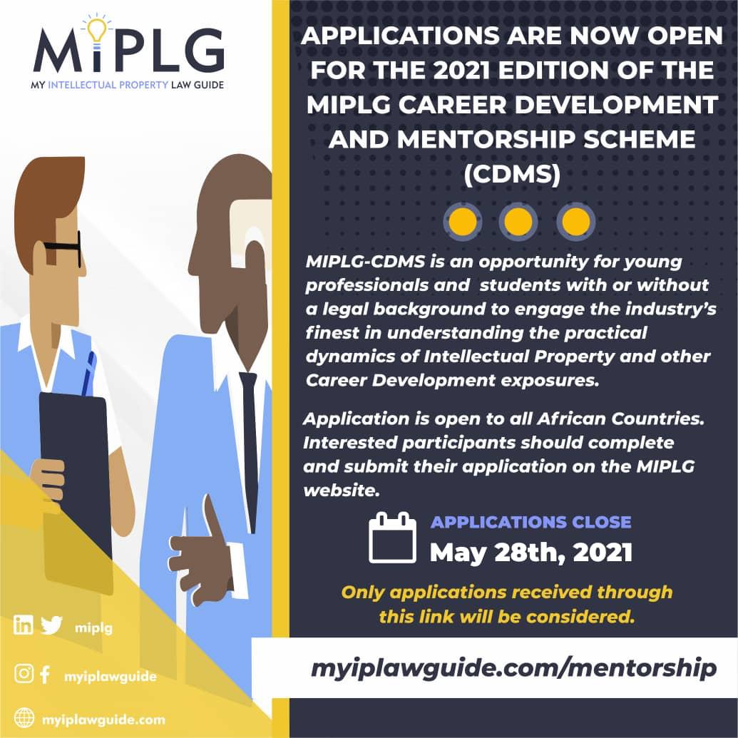 miplg's tweet photo. Applications are open for the 2021 MIPLG Career Development and Mentorship Scheme(CDMS). Applications are open to all African Countries. Applications must be sent on or before 28th May, 2021.‼️ https://t.co/pQxxneqdJs