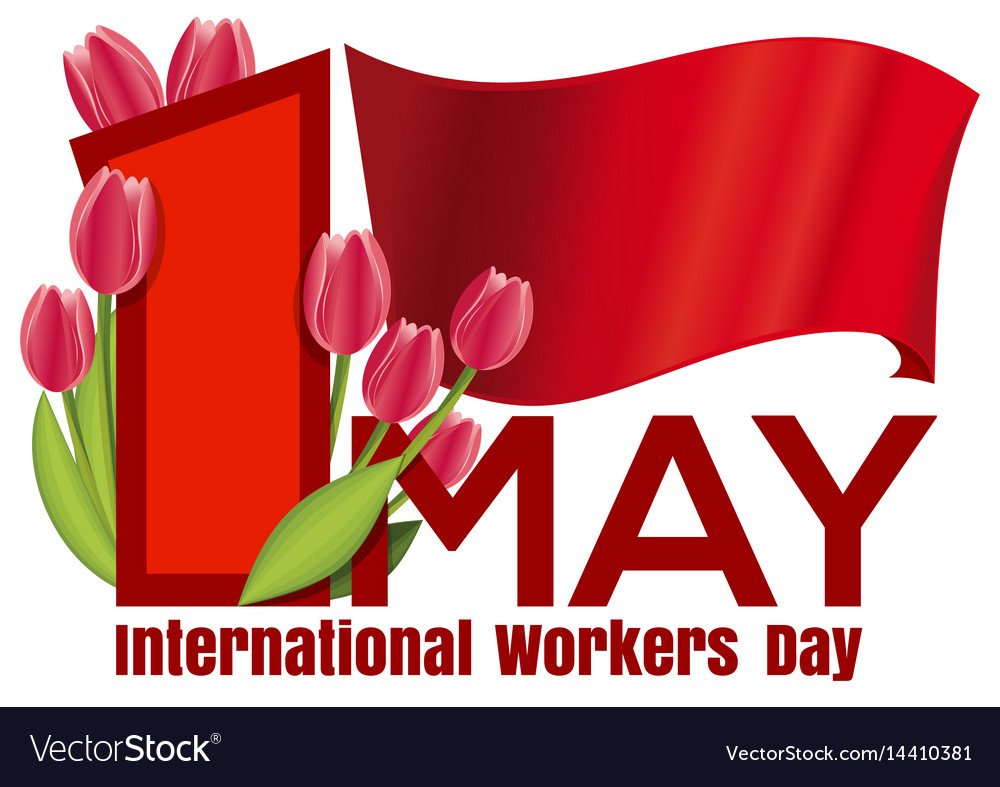 5 мая на английском. 1 Мая. Первое мая на английском. День весны и труда в Англии. Мир труд май.