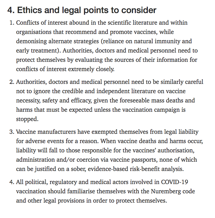 26. Quote, '4. Ethics and legal points to considerConflicts of interest abound in the scientific literature and within organisations that recommend and promote vaccines, while demonising alternate strategies (reliance on natural immunity and early treatment).'