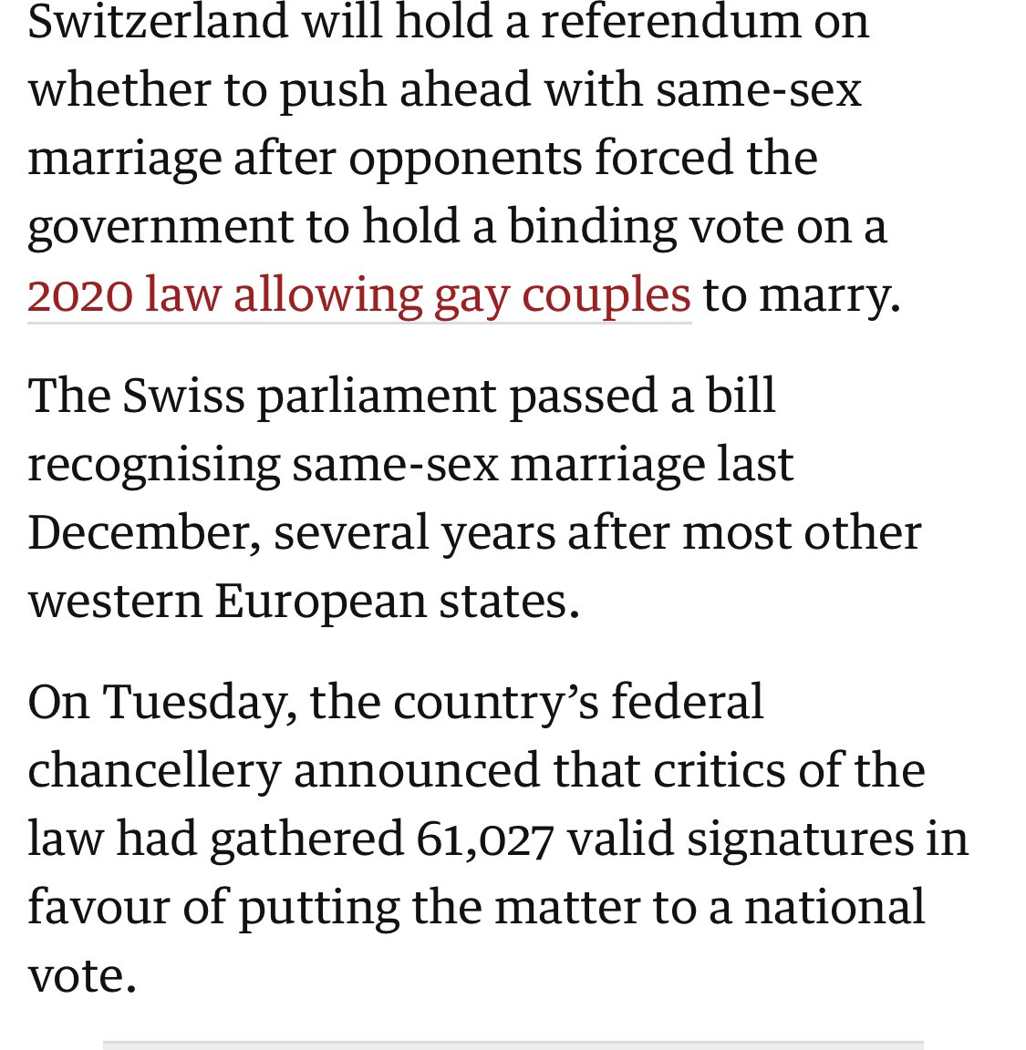 in switzerland, the government decided to legalize gay marriage and make it easier for trans people to legally change their gender back in december, but ppl started to protest against it and by collecting 60 000 signatures a referendum will happen