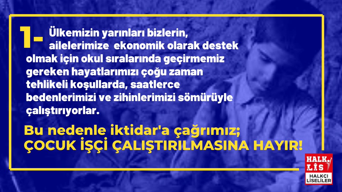 Mevcut iktidara 1 Mayıs’ta çağrımızdır:

Çocuk işçi çalıştırılmasına Hayır!

#1MAYIS