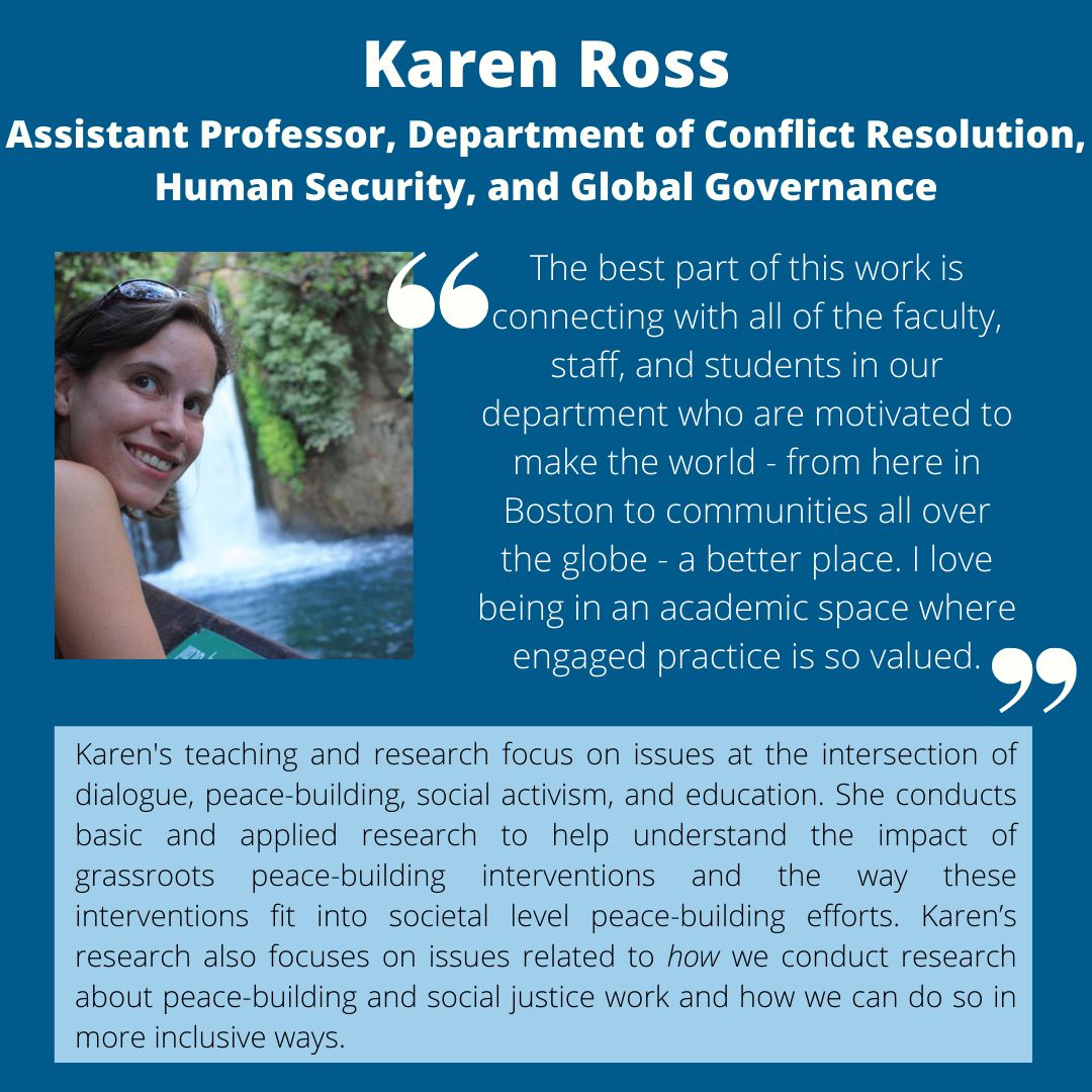 Meet @McCormackGrad @UMassBoston Professor @karenross_peace, whose #research, #teaching , and practitioner work focuses on #peacebuilding, dialogue, and social #activism. #CRHSGG #conflictresolution #peacebuilding #dialogue #researchmethodology #researchmethods #teaching