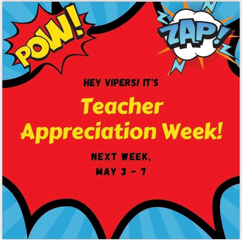 🐍 Hey Vipers!! It’s Teacher Appreciation Week next week, May 3-7! 🐍 
 
To our staff – The PTSA appreciates each and every one of you! THANK YOU for being our super heroes!

#hisshiss
#vipernationstaff
#beststaffever