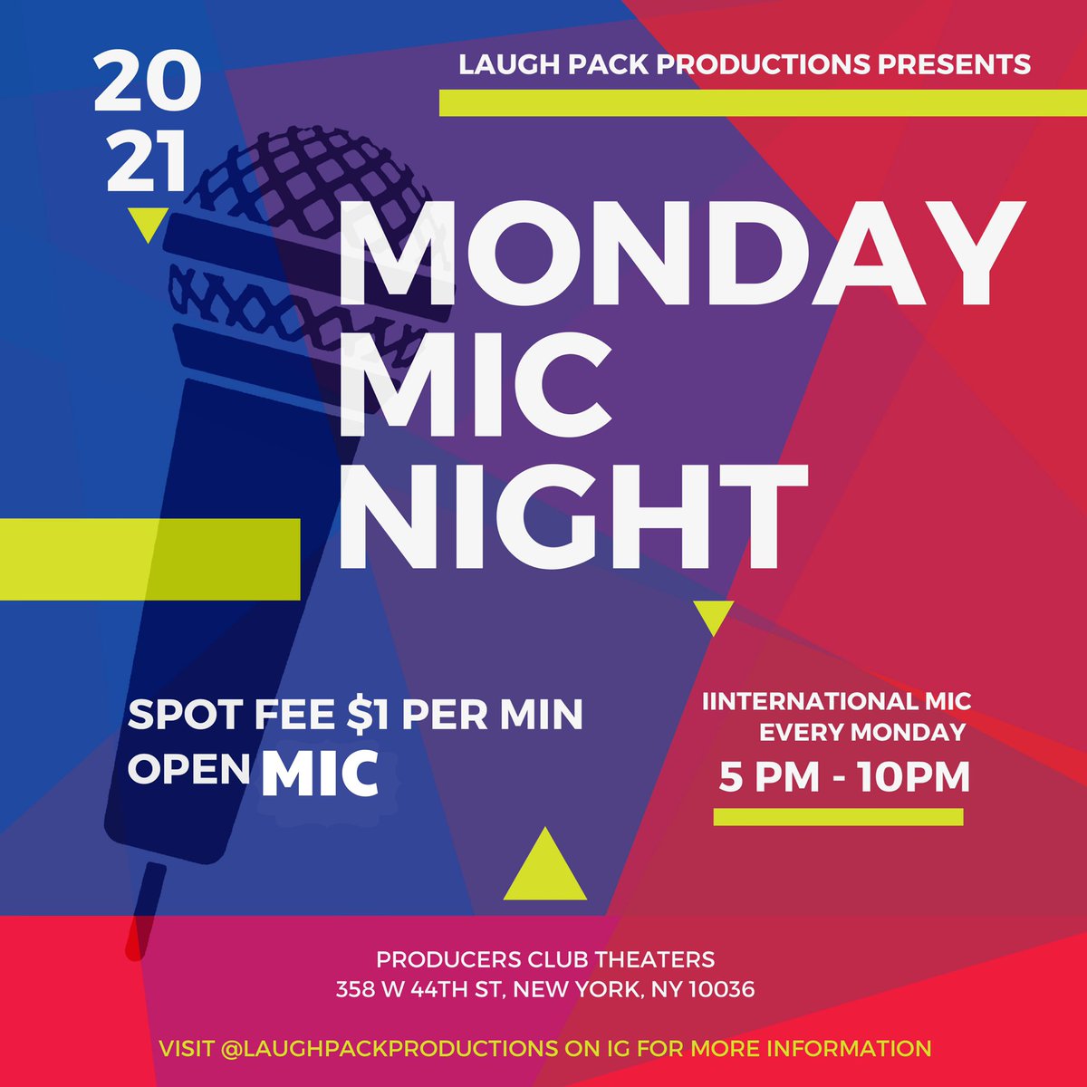 Monday Mic Night mean mics every hour. 5pm. 6pm. 7pm. 8pm. 9pm.
DM is for what slot you want