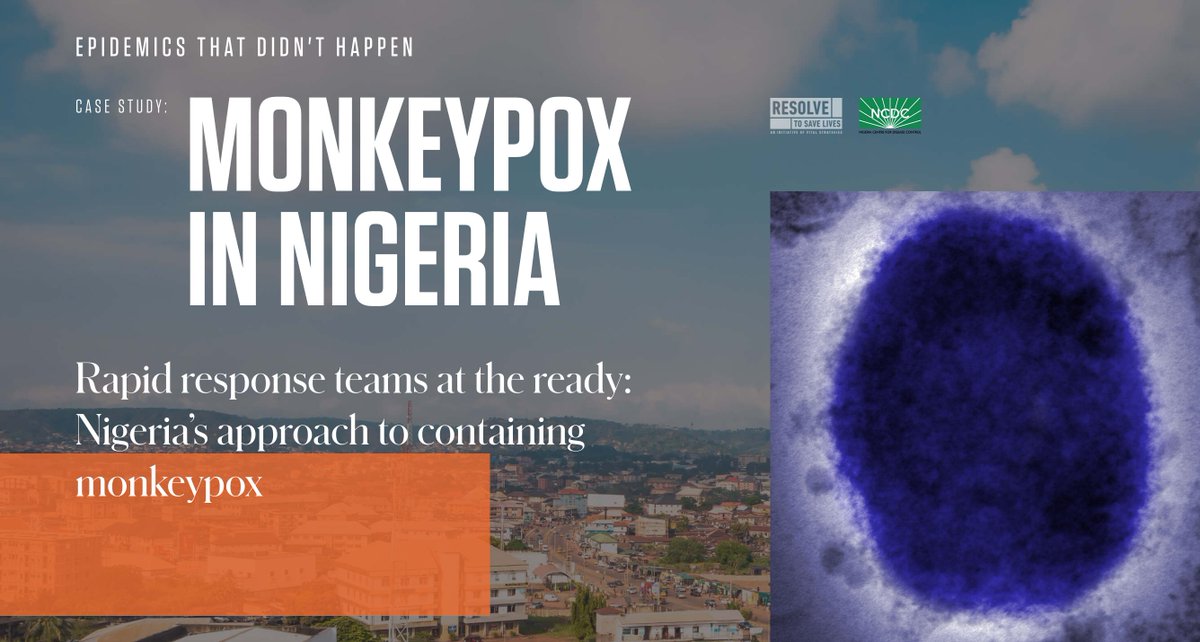 Resolve To Save Lives V Twitter When A Monkeypox Outbreak Hit A Coastal Nigerian State Ncdcgov Health Officials Had A National Rapid Response Team Ready To Assist In Containing The Disease Within