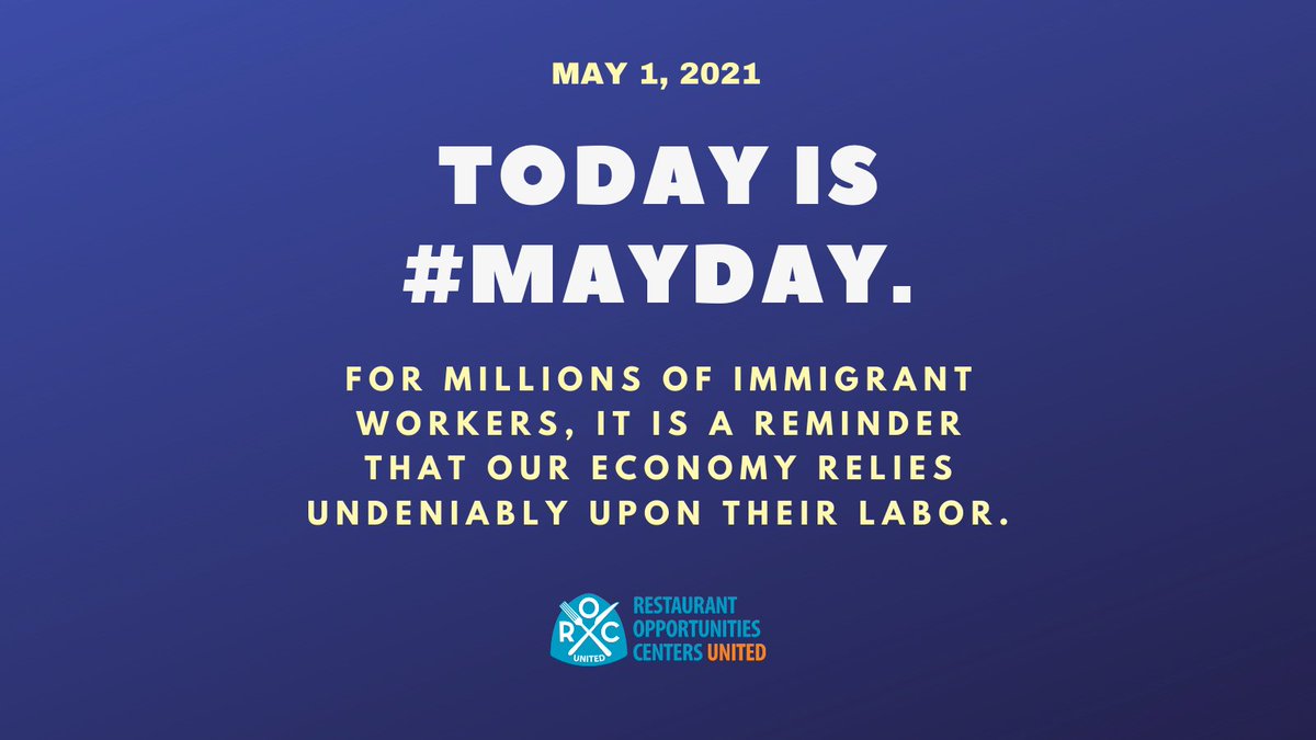 rocunited's tweet photo. It’s #MayDay! Let’s celebrate, reflect and treat every immigrant worker better. #immigrantsareessential https://t.co/1FbFlBSnu9