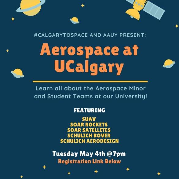 #CalgaryToSpace and AAUY proudly present: Aerospace at UCalgary! Join this virtual event to learn more about the Aerospace minor offered by the University, as well as the various student teams here at UCalgary! Be sure to sign up with the link! ucalgary.zoom.us/meeting/regist…