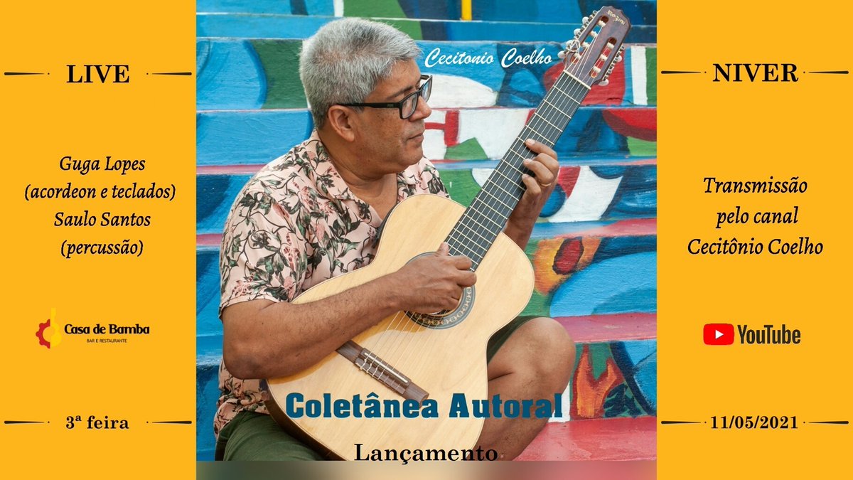 cecitonio's tweet photo. Live de aniversário e lançamento do álbum "Coletânea Autoral" com as participações especiais de Guga Lopes (acordeon / teclados / vocal) e Saulo Santos (percussão) na terça-feira, 11/05/2021 às 20h.
Assista pelo canal "Cecitônio Coelho" no YouTube. https://t.co/CPDN5xkbEf