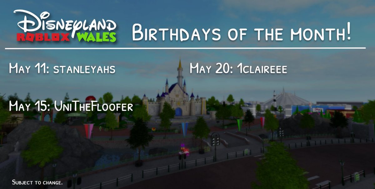 Disneyland Wales Roblox On Twitter Happy May Spring Has Sprung Itself Out And Our Regularly Scheduled Shows Are Back To Normal As Well As A New Batch Of Team Birthdays - normal city roblox