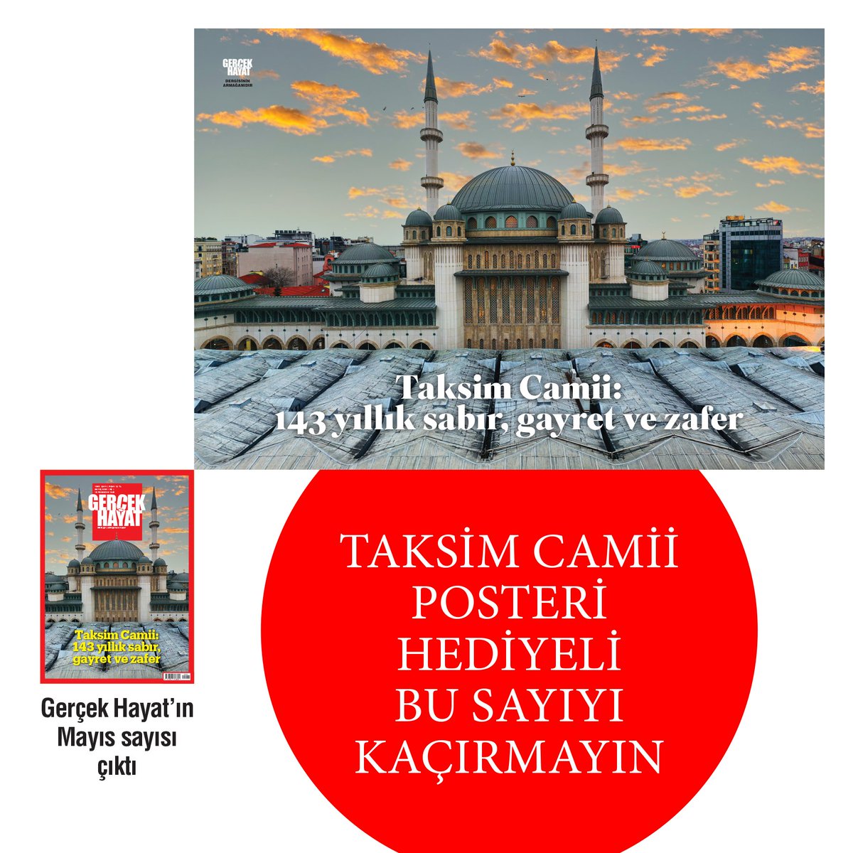 Gerçek Hayat'ın 1067. Mayıs sayısı çıktı. 
Taksim Camii posteri hediyeli bu sayıyı kaçırmayın. 

#GerçekHayat #TaksimCamii #MayısSayısı #yenisayı #Ramazan2021