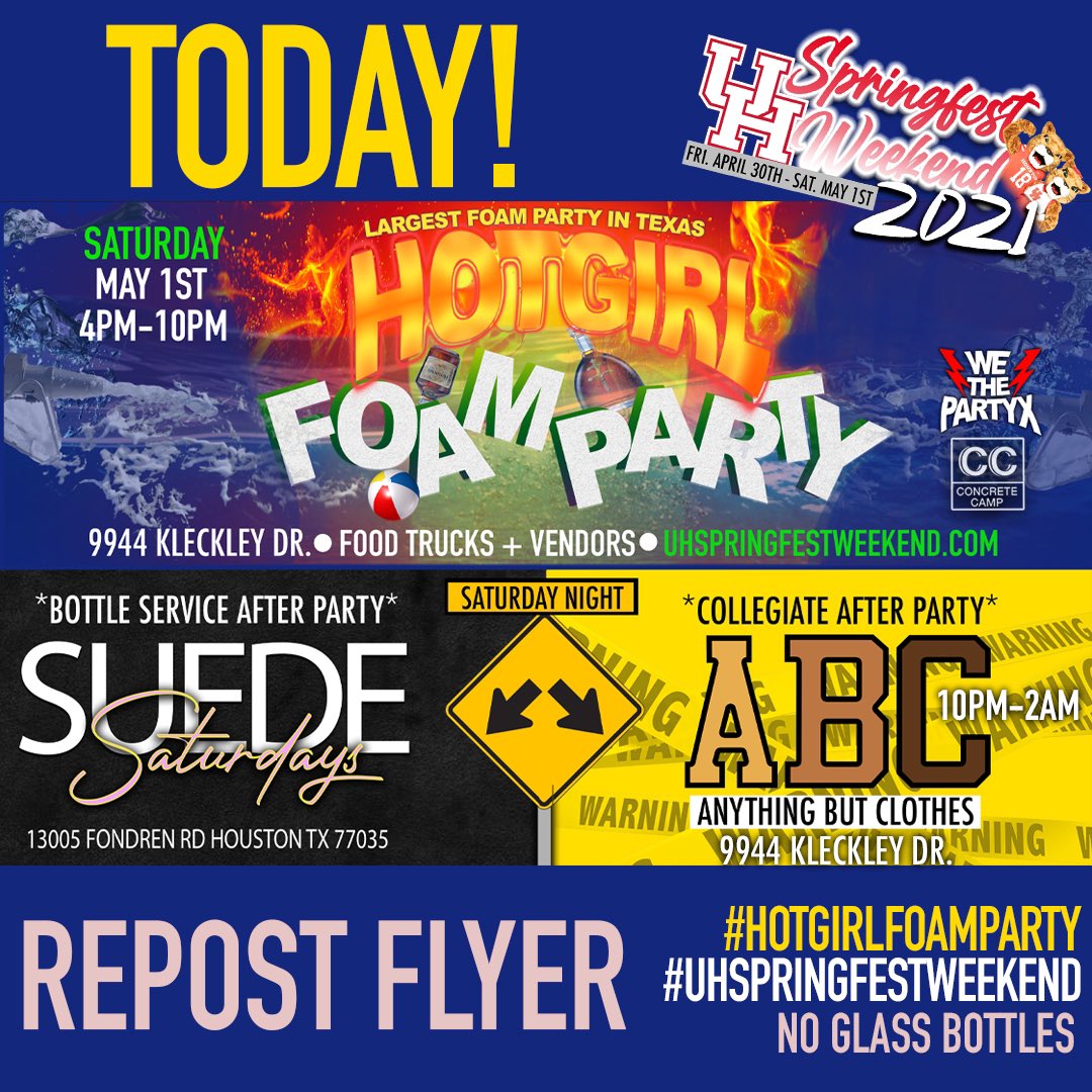baywatchweekend's tweet photo. P.S.A! We Outside! #UhSpringFestWeekend Finale at #HotGirlFoamParty Today at 4pm-10pm Then the AfterParties #AbcParty #SuedeSaturdays https://t.co/1ZOEdw8i42