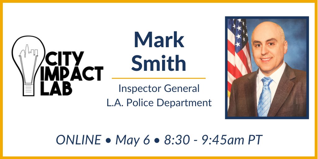 CityImpactLab's tweet image. Meet May’s #CityImpactLab guest speaker, Inspector General of the L.A Police Dept. Mark Smith. Join us 5/6 for his timely POV on law enforcement policies &amp;amp; accountability.

Learn about his experience advising #LawEnforcement agencies: stratiscope.com/event/city-imp… 
#CommunityEngagement
