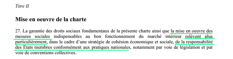 Mais surtout, point croustillant, on y retrouve le fameux respect des « pratiques nationales » à l’article 27, qui porte sur la mise en œuvre de ladite charte.