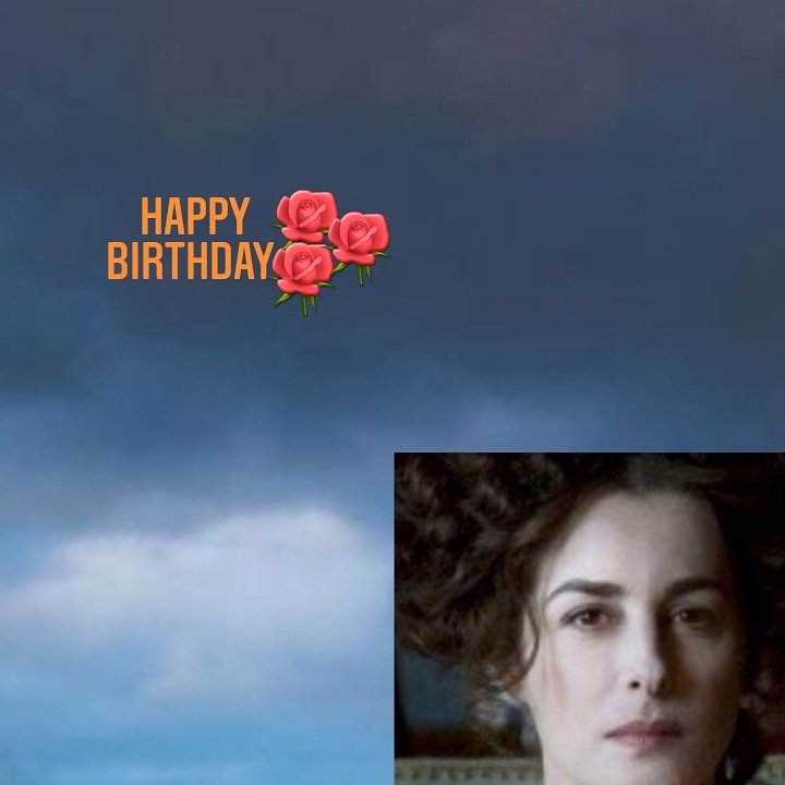  Happy Birthday  Amira Casar 