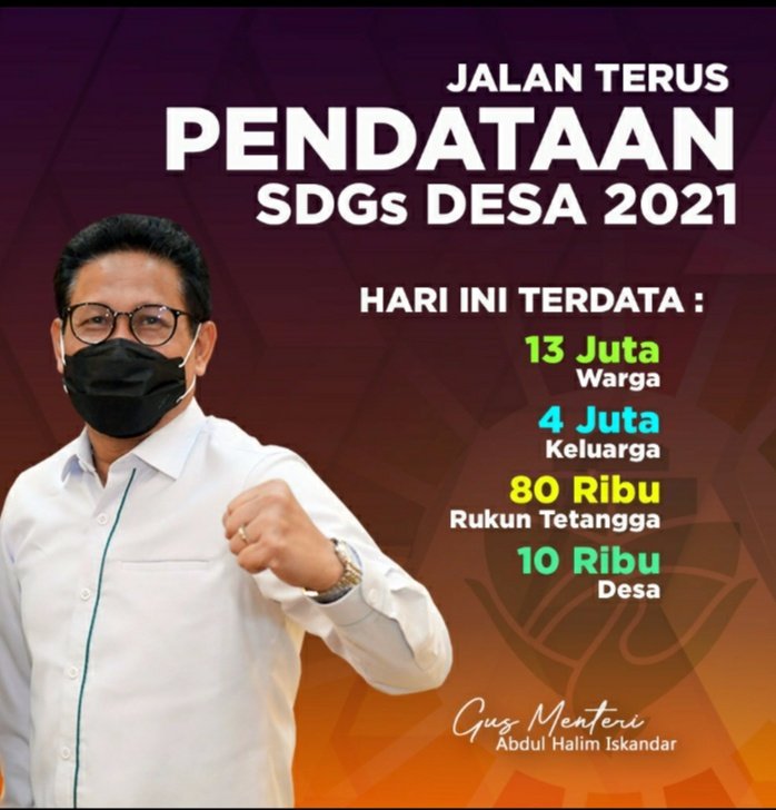Sukseskan dan kawal terus pendataan SDGs Desa 2021.
#GusMenteri
#TPPSumut
<a href="/jokowi/">Joko Widodo</a> 
<a href="/halimiskandarnu/">ABDUL HALIM ISKANDAR</a> 
<a href="/malik_haramain/">malikharamain</a>
<a href="/imansyukri/">Iman Sukri</a>
<a href="/taufikmadjid71/">IG : taufik.madjid</a>
@yusradaridesa 
<a href="/azzameldzikrie/">#SantriIndonesia</a> 
<a href="/tppkemendes/">TPP KEMENDES</a> 
@kemendespdtt
<a href="/berandadesaID/">#KangenDesa</a> 
@KoorprovSumut 
<a href="/LilisRitonga/">Bunga Desa</a>