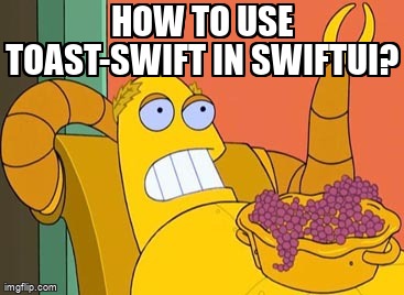 overflow_meme's tweet image. How to use Toast-Swift in SwiftUI? stackoverflow.com/questions/6212… #uiviewcontroller #swiftui #ios