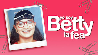 yo soy betty la fea netflix yo soy betty la fea netflix