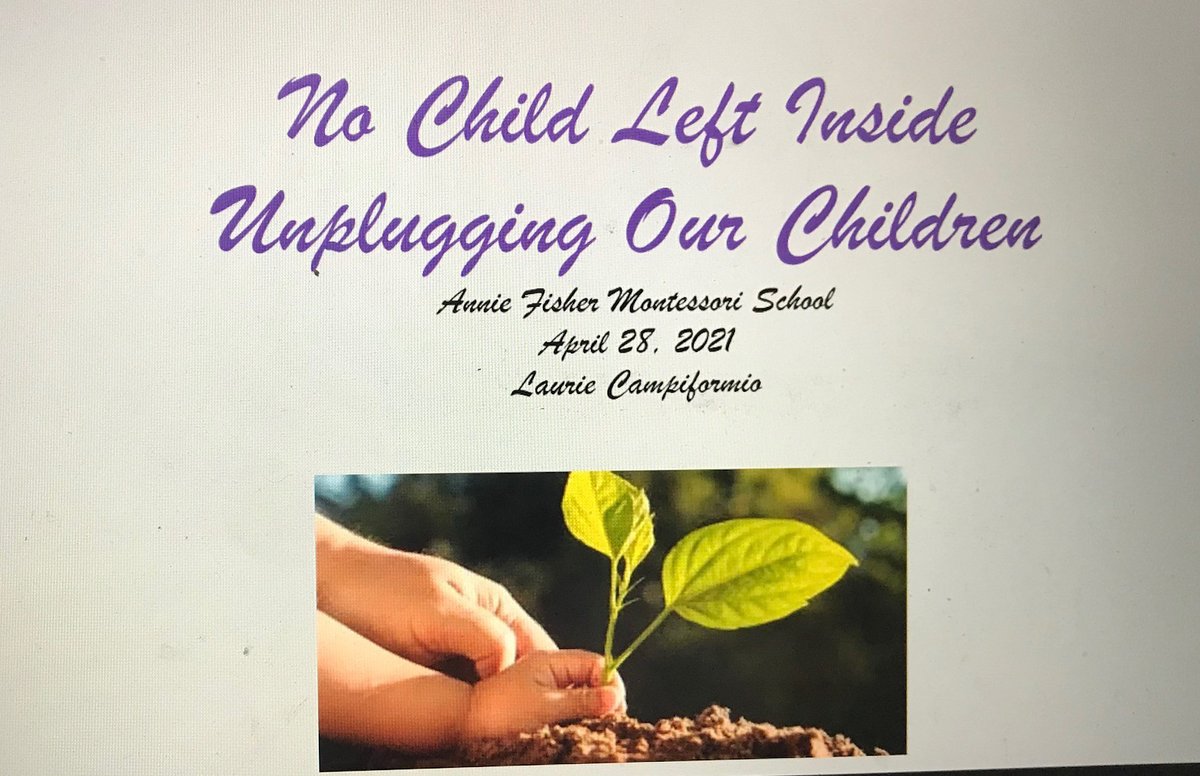 This week our parents enjoyed a virtual seminar on unplugging our children and getting them outside and into nature.