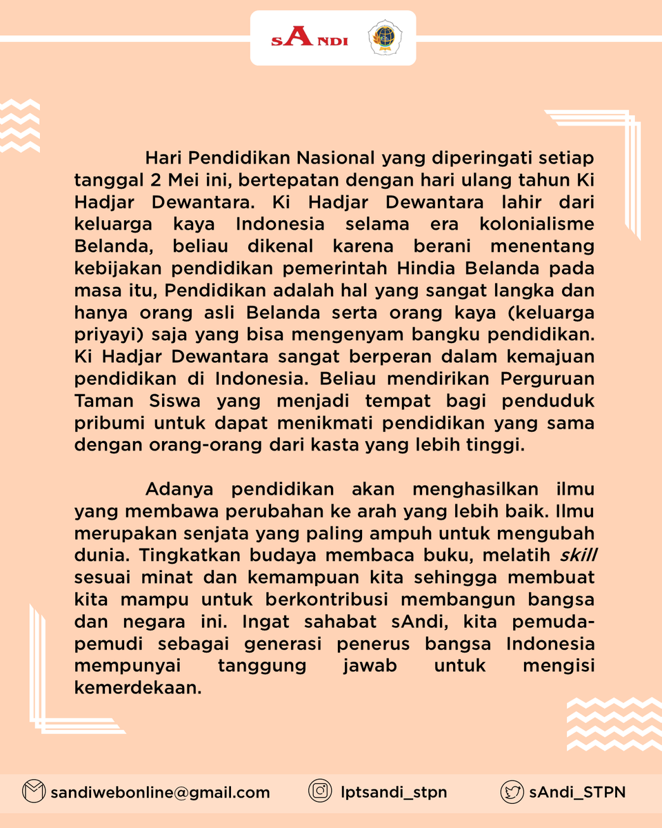 sAndi_STPN's tweet photo. [LPT SANDI 2021]
Hari ini hari apa sih Sahabat sAndi?  
Hayoo pada tau nggak?  
Yak betul.. Hari ini tepatnya tanggal 2 Mei 2021 kita memperingati Hari Pendidikan Nasional. 
Sahabat semuanya pasti tau kan siapa tokoh yang disebut sebagai Bapak Pendidikan? https://t.co/shuF8vuK17