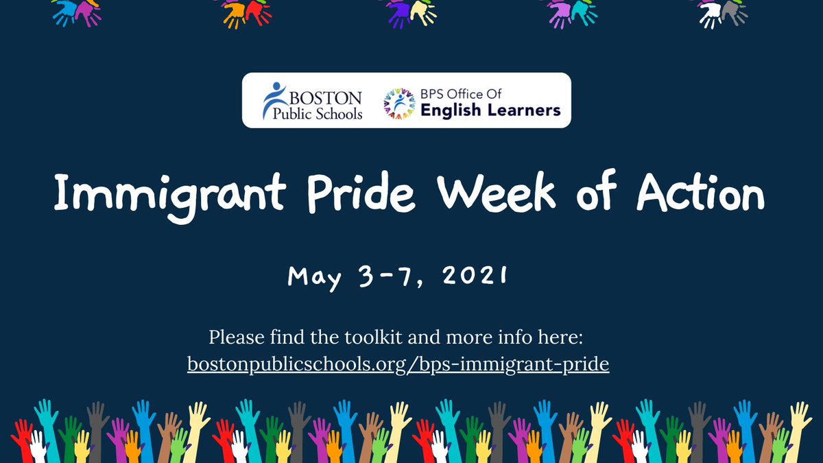 BostonSchools's tweet photo. In solidarity w/ immigrant &amp; undocumented @BostonSchools students &amp; families, @BPS_OEL is hosting a Virtual Immigrant Pride Week of Action starting on May 3, to bring awareness &amp; better understanding of our students’ &amp; families’ experiences. Learn more: https://t.co/fZyz1KU6va https://t.co/2NFjqGE7cL