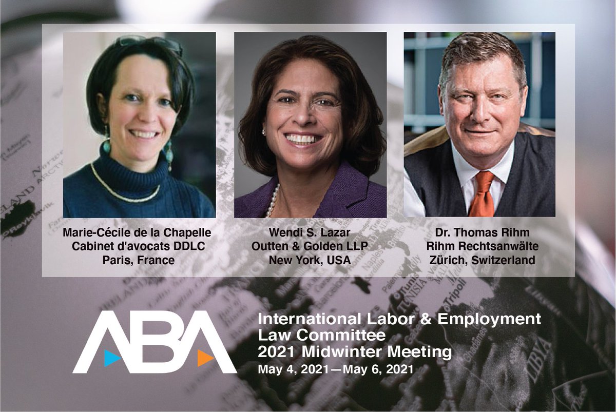 IntlExecLawyers's tweet photo. LINEE members Marie-Cécile de la Chapelle, Wendi S. Lazar, and Dr. Thomas Rihm will be speaking at this week’s meeting of the American Bar Association’s International Labor &amp; Employment Committee (@abalel). For more information or to register, please visit https://t.co/pT7qs3eW05 https://t.co/w3QSsH3lbZ