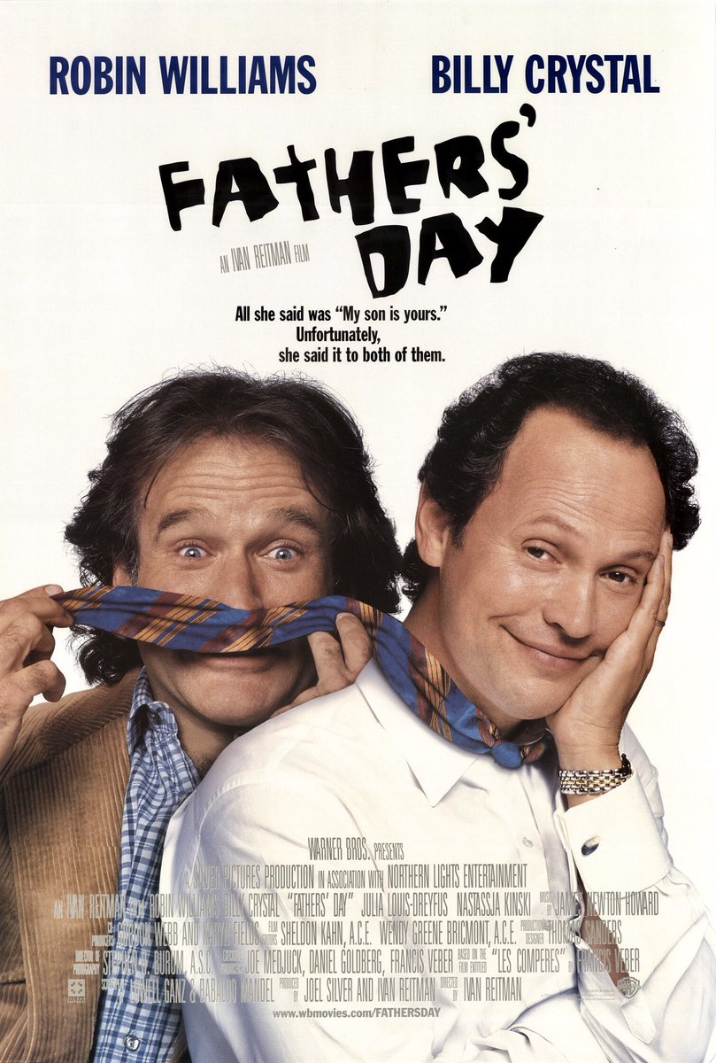 🎬MOVIE HISTORY: 24 years ago today, May 9, 1997, the movie 'Fathers' Day' opened in theaters!

#RobinWilliams #BillyCrystal #JuliaLouisDreyfus #NastassjaKinski #CharlieHofheimer #BruceGreenwood #CharlesRocket #PattiDArbanville #HaylieJohnson @JaredHarris #LouisLombardi