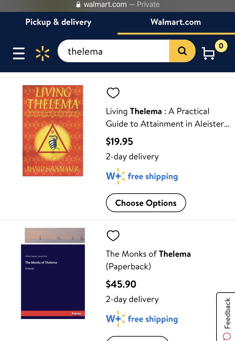  http://Walmart.com  search: “thelema,” 51 hits. Includes both magical works and tools for those who follow the magical path of Aleister Crowley (666) and the Victorian novel that seems to have factored into his creative process. Also, “Did you mean Thelma and Louise?”