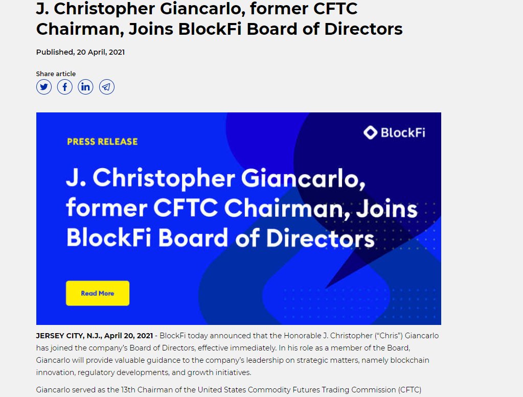 BlockFi puts just departed chairman of the Commodities Futures Trading Commission on its board.  https://blockfi.com/j-christopher-giancarlo-former-cftc-chairman-joins-blockfi-board-of