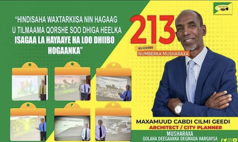 2. Maxamuud Cabdi Cilmi The only candidate with a plan in this election. Cilmi is the only candidate so far with a clear plan on how he is going to change Hargeysa & Somaliland. He is well versed in urban planning and architecture which is much needed for Hargeysa.