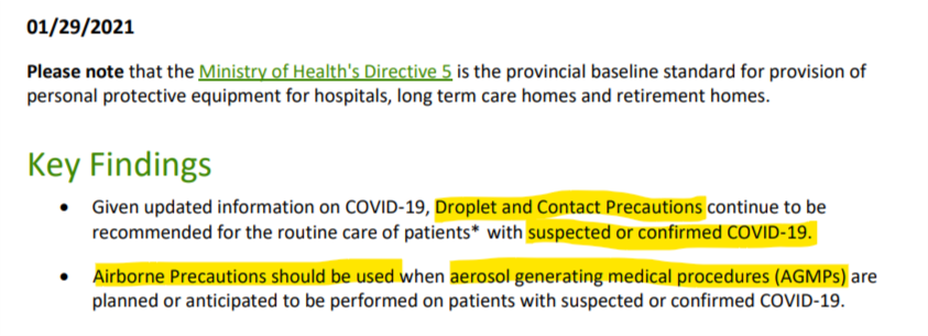 OK, So what? It's all academic semantics, right?NO! Infection Prevention and Control (IPAC) uses "Transmission-Based Precautions". The PPE a HCW is provided is BASED on the MODE of transmission: DROPLET/AIRBORNEHere's what PHO IPAC says currently:3\\ https://www.publichealthontario.ca/-/media/documents/ncov/updated-ipac-measures-covid-19.pdf?la=en