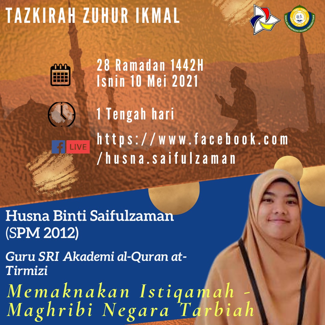 frontage0812's tweet photo. [Jemputan Tazkirah Zuhur IKMAL oleh Ustazah Husna Saifulzaman]

Assalamualaikum wrt wbt.

Jemput sahabat-sahabat yang berkelapangan untuk kita sama-sama duduk sebentar, beriman sejenak jam 1.00 tengah hari hari ini, Isnin, 28 Ramadan 1442H @ 10hb Mei 2021

(1/2) https://t.co/hPjAYAWict