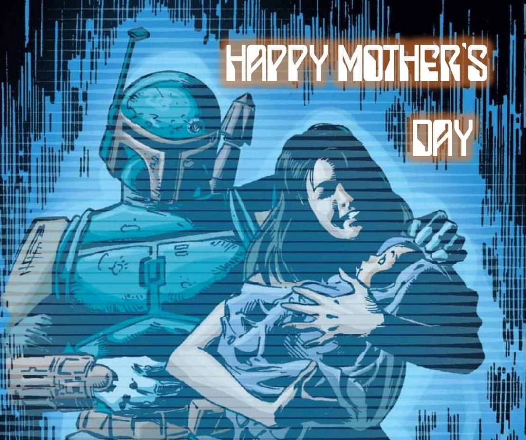 Before Mother's day concludes. A big shout-out to one of the coolest mothers out there in the galaxy far far away. Her name was Sintas Vel. She was the wife of Boba Fett and mother to Aylin Vel. #IchooseLegends