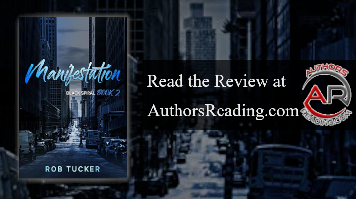 "Manifestation, Black Spiral, Book 2" By Rob Tucker and published by Tell-Tale Publishing Group, is available. Read the review at: authorsreading.com/book-reviews/r…  #MustRead #book #bookreview #ebooks #bookmarket