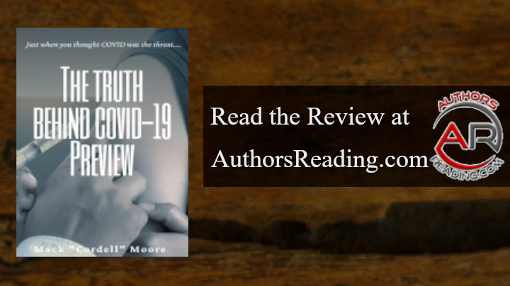 "The Truth Behind COVID-19 Preview " By Mack Moore and published by Lulu, is available. Read the review at: authorsreading.com/book-reviews/m…  #MustRead #book #bookreview #ebooks #bookmarket
