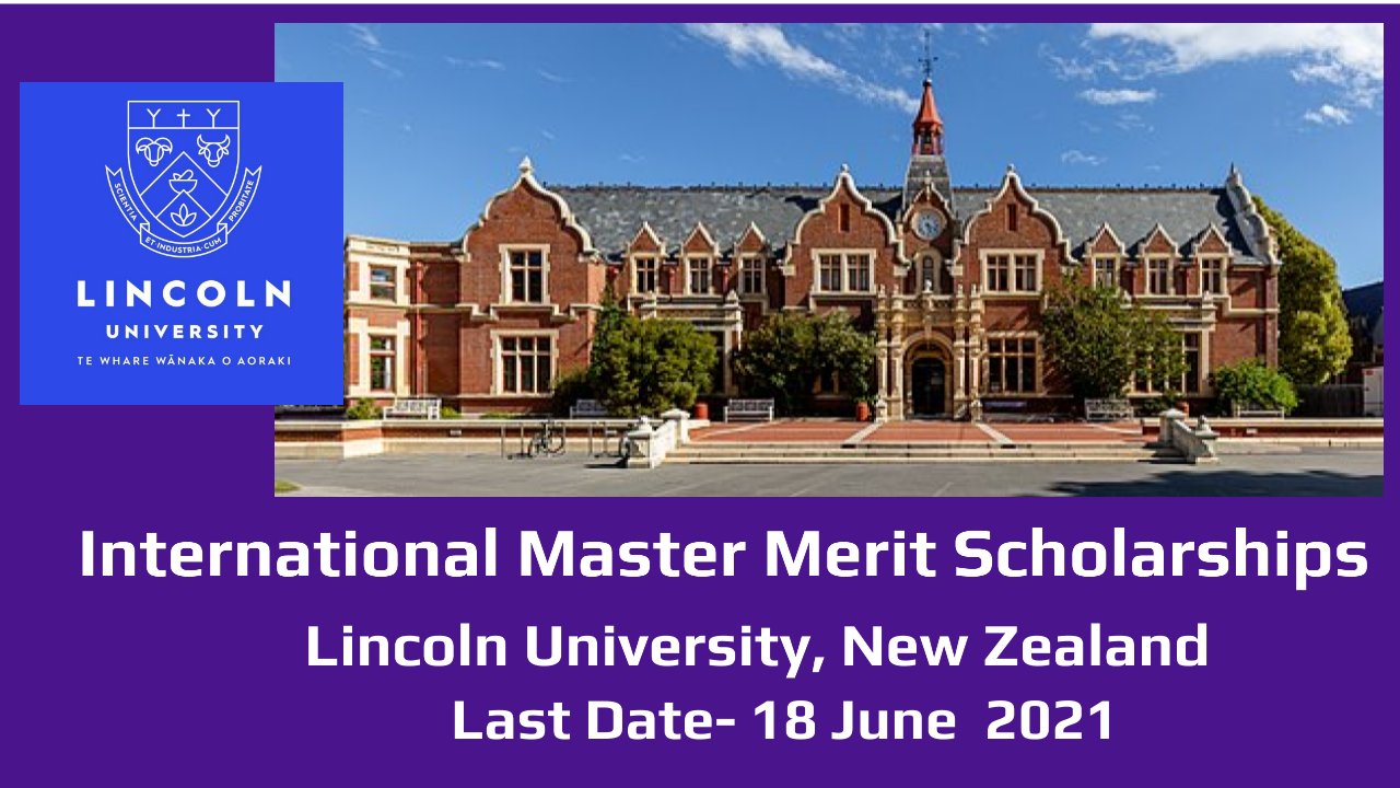 International Master Merit Scholarships by Lincoln University, New Zealand