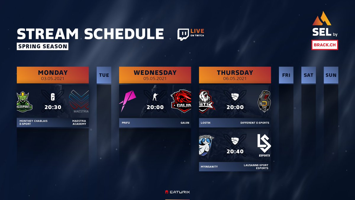 📺 Stream schedule week 7️⃣

📆 03.05. #R6S
<a href="/MontheyEsport/">Monthey-Chablais Esport 🇨🇭</a> ⚔️ <a href="/Maestria_esport/">Maestria</a>

📆 05.05. #CSGO
<a href="/PriFuCSGO/">PriFu</a> ⚔️ <a href="/GAIJINCSGO/">GAIJIN🇨🇭</a>

📆 06.05. #RocketLeague
<a href="/LostikCH/">Lostik</a> ⚔️ <a href="/DFRNTesports/">Different e-Sports</a>

<a href="/mYinsanityCH/">mYinsanity</a> ⚔️ <a href="/lausanneesports/">eLS | Lausanne-Sport Esports</a>

#SELSpringSeason🌸