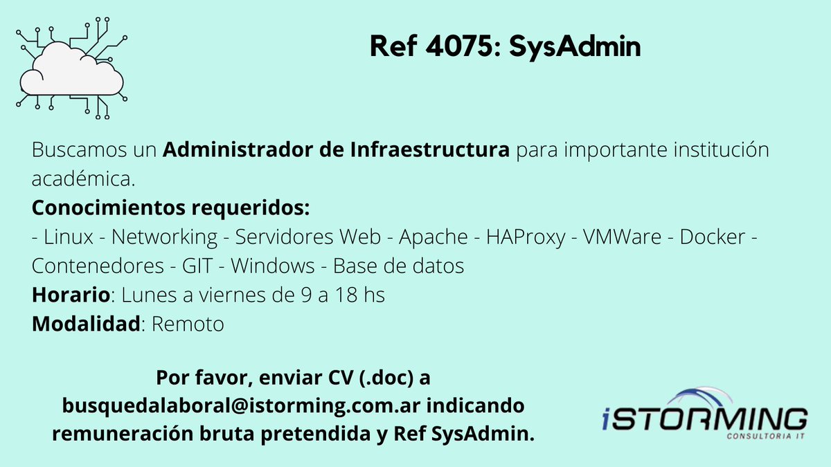 iSTORMINGIT's tweet image. Ref 4075 Buscamos Administrador de Infraestructura #Linux #networking #servidoresweb #Windows #basededatos #Docker #VMware #apache