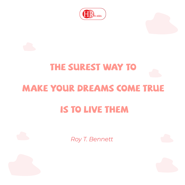 HRinAsia's tweet photo. “The surest way to make your dreams come true is to live them.”
― Roy T. Bennett #HRinAsia #Quotes #MotivationalQuotes https://t.co/EgwbbD9Eec